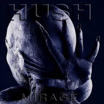 Hush - Mirage (2006) Hush - Mirage (2006)