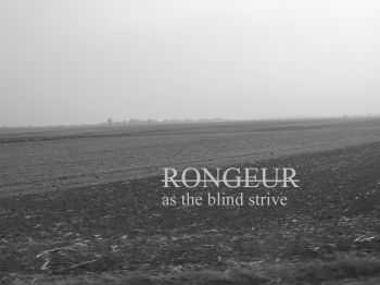 Rongeur - As The Blind Strive (demo) (2014)