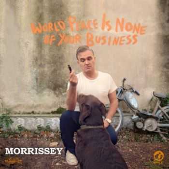 Morrissey - World Peace Is None of Your Business [Deluxe Edition] (2014)