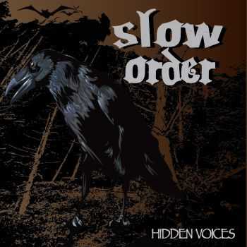 slow order - Hidden Voices (2014)