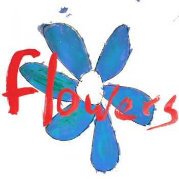 Flowers - Do What You Want To, It's What You Should Do (2014)   