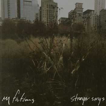 My Fictions - Stranger Songs (2014)