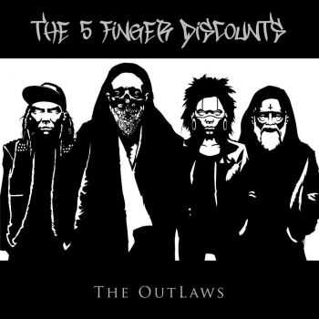 The 5 Finger Discounts - The Outlaws (2013)
