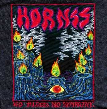 HORNSS - No Blood No Sympathy 2014