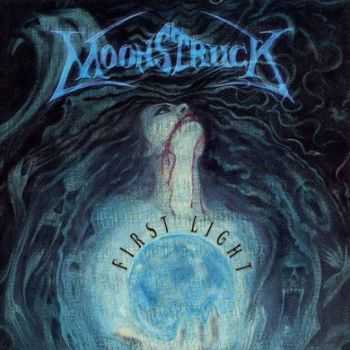 Moonstruck - First Light(1999)