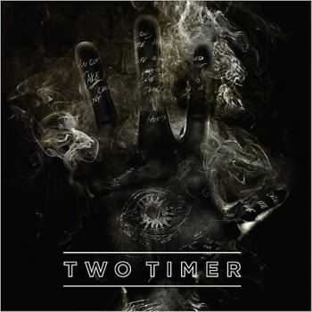 Two Timer - Two Timer (2014)   