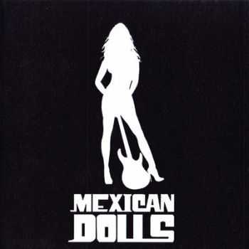 Mexican Dolls - Mexican Dolls 2014