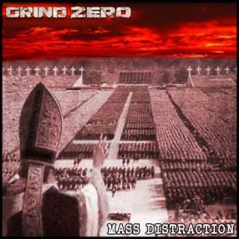 Grind Zero - Mass Distraction (2014)