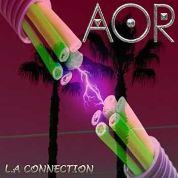 AOR - L.A Connection (2014)