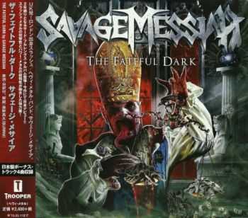 Savage Messiah - The Fateful Dark (Japanese Edition) (2014) Savage Messiah - The Fateful Dark (Japanese Edition) (2014)
