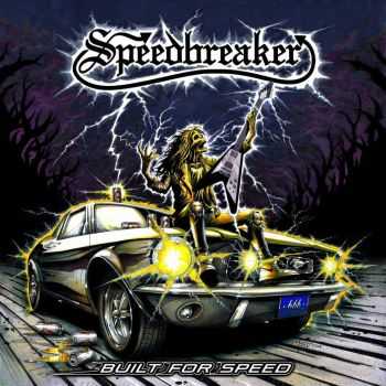 Speedbreaker - Built For Speed (2014) Speedbreaker - Built For Speed (2014)