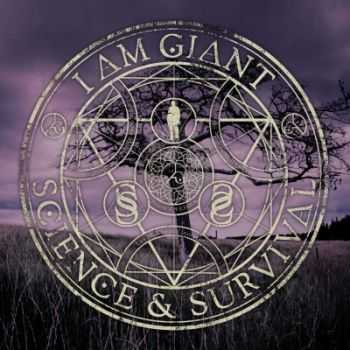 I Am Giant - Science & Survival (2014) I Am Giant - Science & Survival (2014)