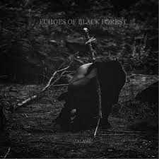 Echoes of Black Forest - :Zalami: (2014)