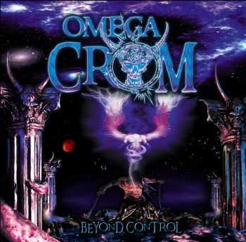 Omega Crom  - Beyond Control (2014)