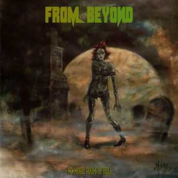 From Beyond - No More Room In Hell (2014)