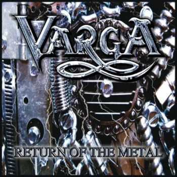 Varga - Return Of The Metal (2014)