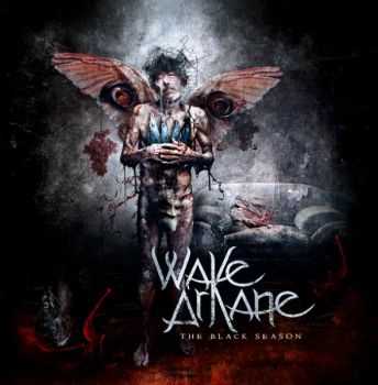 Wake Arkane - The Black Season (2012) Wake Arkane - The Black Season (2012)
