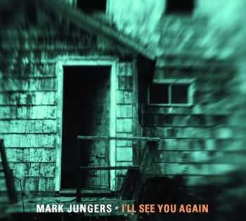 Mark Jungers - I'll See You Again (2014) Mark Jungers - I'll See You Again (2014)