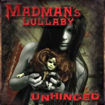 Madmans Lullaby - Unhinged (2014) Madmans Lullaby - Unhinged (2014)