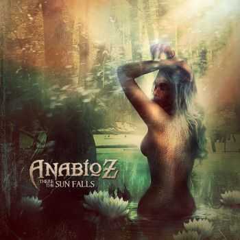 Anabioz - There the sun falls (2014)