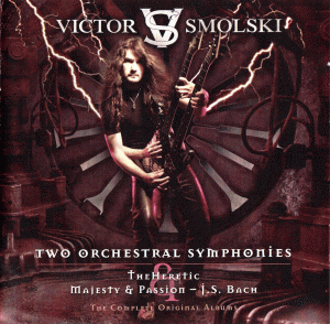 Victor Smolski - Two Orchestral Symphonies (Compilation) (2013)