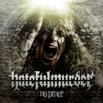 Hatefulmurder - No Peace (2014) Hatefulmurder - No Peace (2014)
