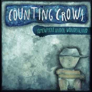 Counting Crows - Somewhere Under Wonderland (Deluxe Edition)  (2014)