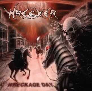 Wrecker - Wreckage Day  (2014)