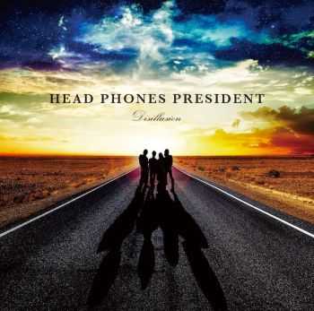 Head Phones President - Disillusion (2014)