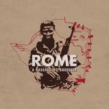 Rome - A Passage to Rhodesia 2014