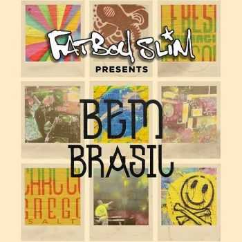 Fatboy Slim Presents Bem Brasil (2014)