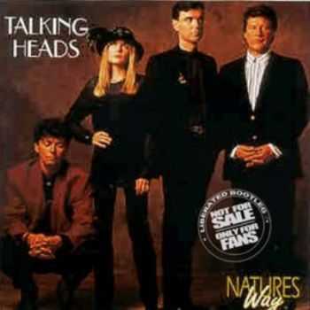Talking Heads - Natures Way (1984) (Bootleg) [Lossless+Mp3]