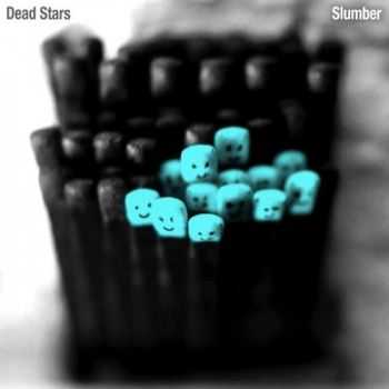 Dead Stars - Slumber (2014)