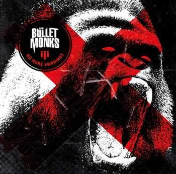 The Bulletmonks - No More Warnings (2014)