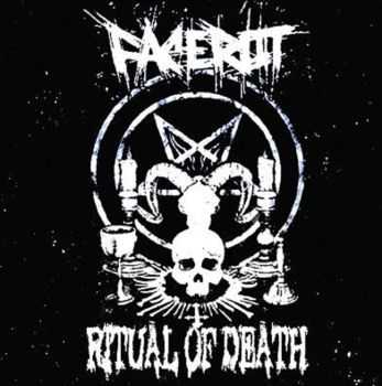 Face Rot - Ritual of Death (2014) Face Rot - Ritual of Death (2014)