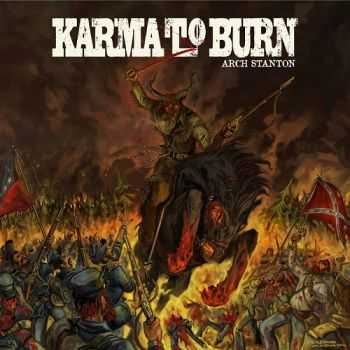 Karma To Burn - Arch Stanton (2014)
