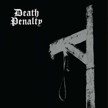 Death Penalty - Death Penalty (2014) Death Penalty - Death Penalty (2014)