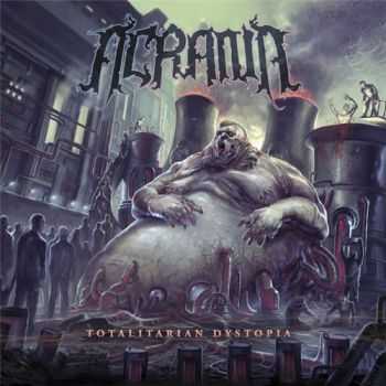 Acrania - Totalitarian Dystopia (2014) Acrania - Totalitarian Dystopia (2014)