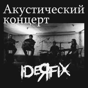 Ide Fix -  (Acoustic) [New Track] (2014)