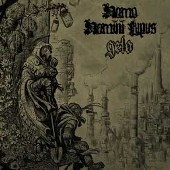 GELO & HOMO HOMINI LUPUS - split (2014) GELO & HOMO HOMINI LUPUS - split (2014)