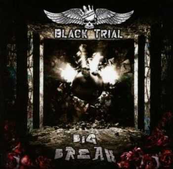 Black Trial - Big Break (2014)