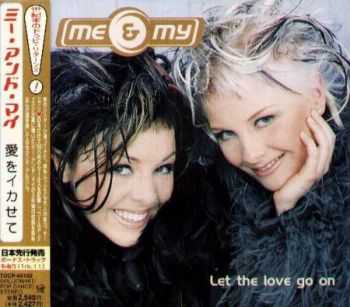 Me & My - Let The Love Go On (Japanese Edition) 1999 (Lossless) + MP3