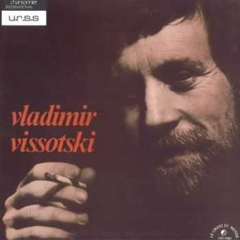   - Vladimir Vissotski (LDX) 1977