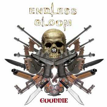 Endless Gloom - Gooddie! (2014)