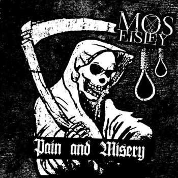 Mos Eisley - OLD (2014) + Pain And Misery E.P (2014)