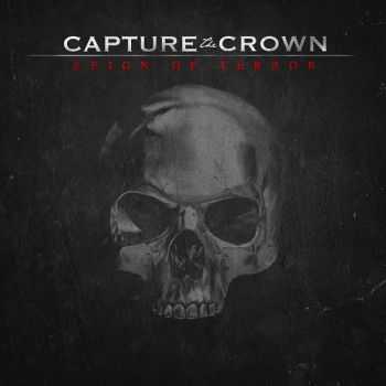 Capture the Crown - Reign of Terror (2014)