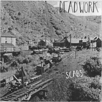 Dead Work - Scabs (EP) (2013) Dead Work - Scabs (EP) (2013)