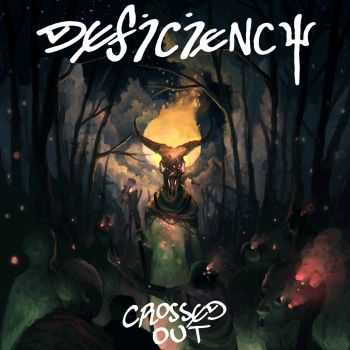 DEFICIENCY - Crossed Out (2014)