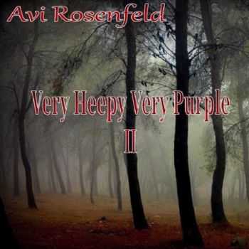 Avi Rosenfeld - Very Heepy Very Purple 2 2014 Avi Rosenfeld - Very Heepy Very Purple 2 2014