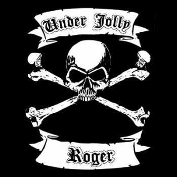 Under Jolly Roger - Till ya drop 2013